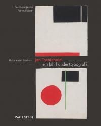 Jan Tschichold - ein Jahrhunderttypograf? - 