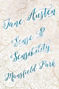 Jane Austen Deluxe Edition (Sense & Sensibility; Mansfield Park) - 