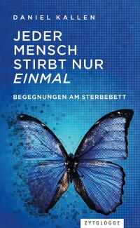 Jeder Mensch stirbt nur einmal - 