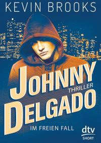 Johnny Delgado - Im freien Fall - 