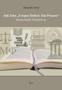 Juli Zehs "Corpus Delicti: Ein Prozess" - 