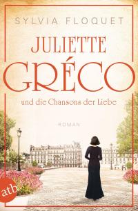 Juliette Gréco und die Chansons der Liebe - 