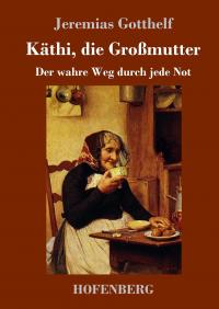 Käthi, die Großmutter - 