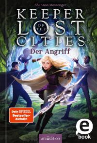 Keeper of the Lost Cities - Der Angriff (Keeper of the Lost Cities 7) - 
