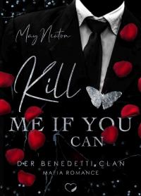 Kill me if you can - 