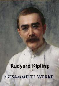 Kipling - Gesammelte Werke - 