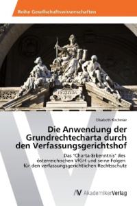 Kirchmair, E: Anwendung der Grundrechtecharta durch den Verf - 