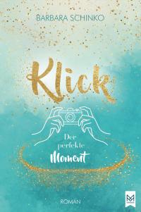 Klick – Der perfekte Moment - 