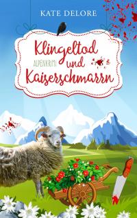 Klingeltod und Kaiserschmarrn - 