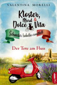 Kloster, Mord und Dolce Vita - Der Tote am Fluss - 