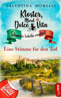 Kloster, Mord und Dolce Vita - Eine Stimme für den Tod - 