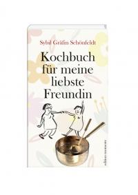 Kochbuch für meine liebste Freundin - 