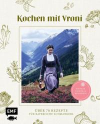 Kochen mit Vroni - 