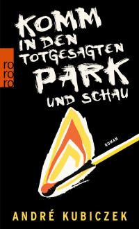 Komm in den totgesagten Park und schau - 