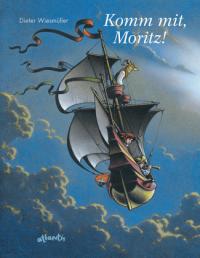 Komm mit, Moritz! - 