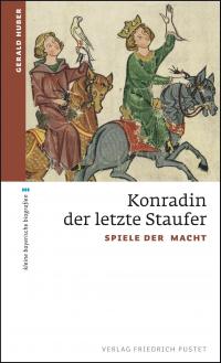 Konradin, der letzte Staufer - 