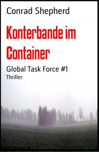 Konterbande im Container - 