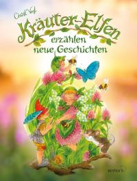 Kräuter-Elfen erzählen neue Geschichten - 