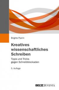 Kreatives wissenschaftliches Schreiben - 