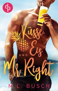 Küsse, Eis und Mr Right - 