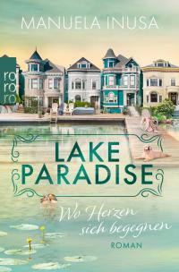 Lake Paradise - Wo Herzen sich begegnen - 