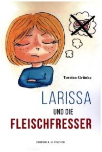 Larissa und die Fleischfresser - 