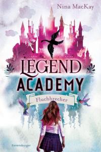 Legend Academy, Band 1: Fluchbrecher - 