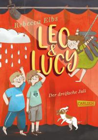 Leo und Lucy 2: Der dreifache Juli - 