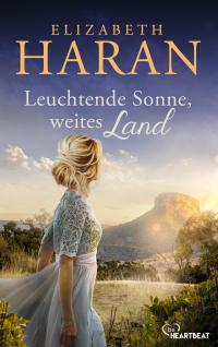 Leuchtende Sonne, weites Land - 