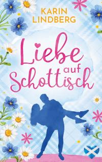 Liebe auf Schottisch - 