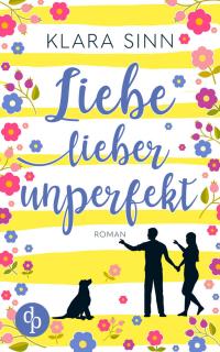 Liebe lieber unperfekt - 