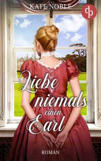 Liebe niemals einen Earl - 