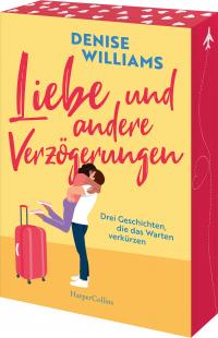 Liebe und andere Verzögerungen - 