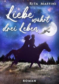 Liebe währt drei Leben - 