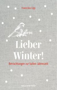 Lieber Winter! - 