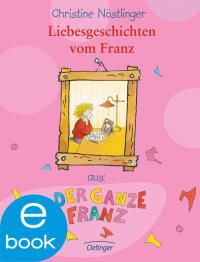 Liebesgeschichten vom Franz - 