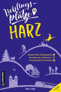 Lieblingsplätze Harz - 