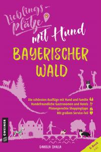 Lieblingsplätze mit Hund Bayerischer Wald - 