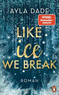 Like Ice We Break - 