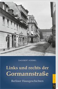 Links und rechts der Gormannstraße - 