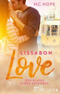 Lissabon Love - Der Klang eines Sommers - 