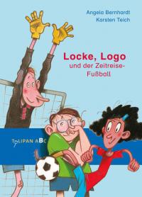 Locke, Logo und der Zeitreise-Fußball - 