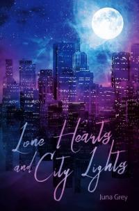 Lone Hearts and City Lights - 