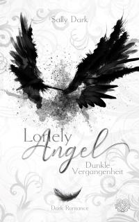 Lonely Angel - Dunkle Vergangenheit - 