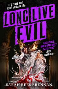 Long Live Evil - 