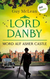 Lord Danby - Mord auf Asher Castle - 