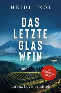 Lorenz Lovis / Das letzte Glas Wein - 