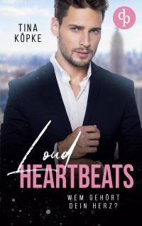 Loud Heartbeats - 