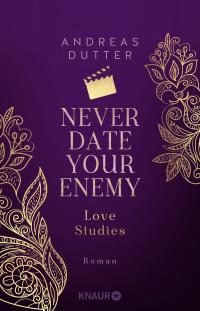 Love Studies: Never Date Your Enemy - 