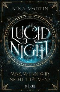 Lucid Night - Was, wenn wir nicht träumen? - 